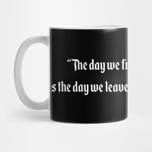 The day we fret about the future Mug